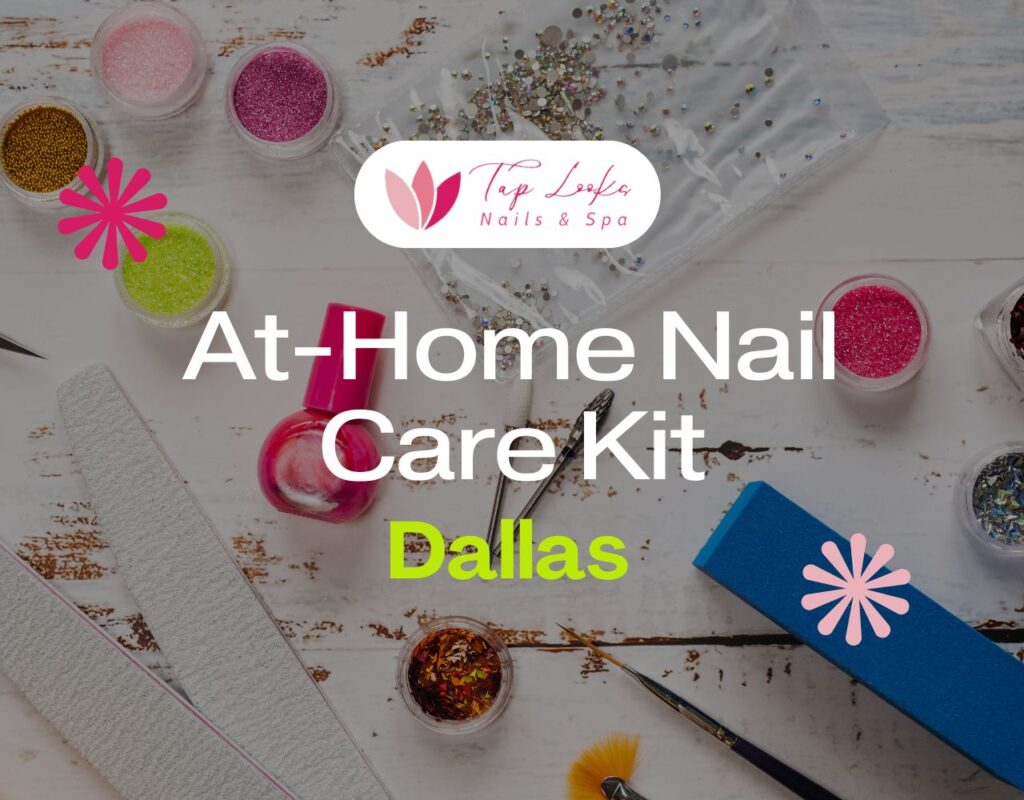 At-Home Nail Care Kit Dallas